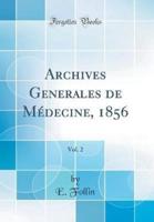 Archives Generales De Médecine, 1856, Vol. 2 (Classic Reprint)