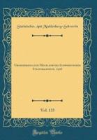 Groszherzoglich-Mecklenburg-Schwerinscher Staatskalender, 1908, Vol. 133 (Classic Reprint)