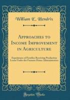 Approaches to Income Improvement in Agriculture
