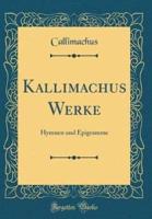 Kallimachus Werke