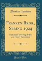 Franken Bros., Spring 1924