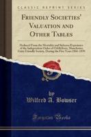 Friendly Societies' Valuation and Other Tables