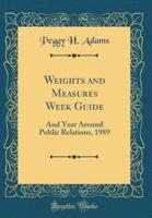 Weights and Measures Week Guide