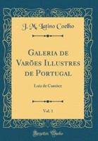 Galeria De Varões Illustres De Portugal, Vol. 1