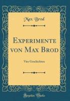 Experimente Von Max Brod