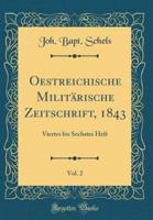 Oestreichische Militärische Zeitschrift, 1843, Vol. 2