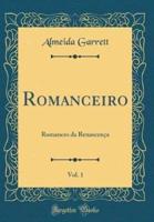 Romanceiro, Vol. 1