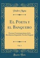 El Poeta Y El Banquero, Vol. 1