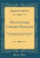 Dictionaire Caraibe-François