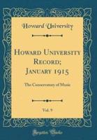 Howard University Record; January 1915, Vol. 9