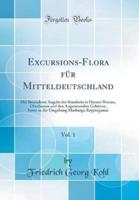 Excursions-Flora Für Mitteldeutschland, Vol. 1