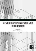 Measuring the Unmeasurable in Education