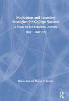 Motivation and Learning Strategies for College Success: A Focus on Self-Regulated Learning
