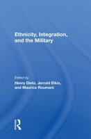 Ethnicity, Integration and the Military