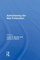 Administering the New Federalism
