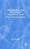 Managing Risk and Uncertainty in International Trade