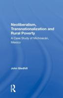 Neoliberalism, Transnationalization, and Rural Poverty