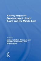 Anthropology and Development in North Africa and the Middle East