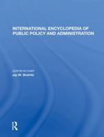 International Encyclopedia of Public Policy and Administration