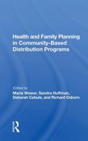 Health and Family Planning in Community-Based Distribution Programs