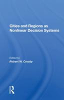 Cities and Regions as Nonlinear Decision Systems
