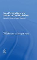 Law, Personalities, and Politics of the Middle East