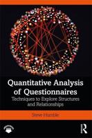 Quantitative Analysis of Questionnaires: Techniques to Explore Structures and Relationships