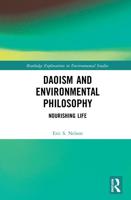 Daoism and Environmental Philosophy: Nourishing Life