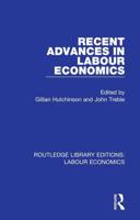 Recent Advances in Labour Economics