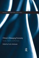 China's Changing Economy: Trends, Impacts and the Future