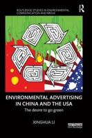 Environmental Advertising in China and the USA: The desire to go green