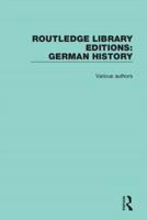 Routledge Library Editions: German History