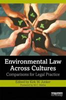 Environmental Law Across Cultures : Comparisons for Legal Practice