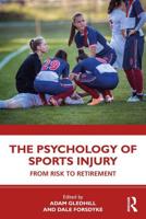 The Psychology of Sports Injury: From Risk to Retirement