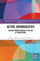 Active Hermeneutics: Seeking Understanding in an Age of Objectivism