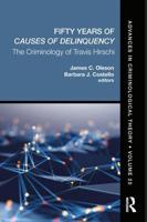 Fifty Years of Causes of Delinquency