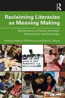 Reclaiming Literacies as Meaning Making
