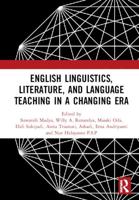 English Linguistics, Literature, and Language Teaching in a Changing Era