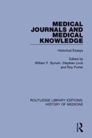 Medical Journals and Medical Knowledge