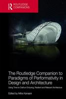 The Routledge Companion to Paradigms of Performativity in Design and Architecture
