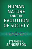 Human Nature and the Evolution of Society