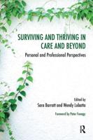 Surviving and Thriving in Care and Beyond