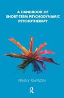 A Handbook of Short-Term Psychodynamic Psychotherapy