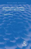 An Introduction to the History of Education in Modern Egpyt