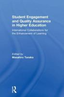 Student Engagement and Quality Assurance in Higher Education: International Collaborations for the Enhancement of Learning