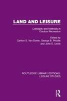 Land and Leisure: Concepts and Methods in Outdoor Recreation