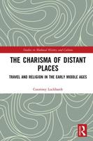 The Charisma of Distant Places