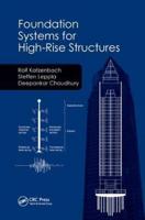 Foundation Systems for High-Rise Structures