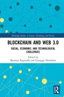 Blockchain and Web 3.0: Social, Economic, and Technological Challenges