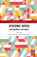 Epistemic Duties: New Arguments, New Angles